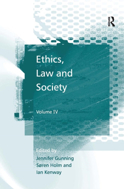 Book cover of: Ethics, Law and Society