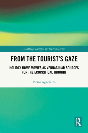 From the Tourist’s Gaze