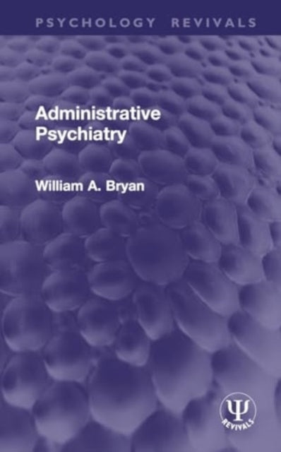 Book cover of: Administrative Psychiatry