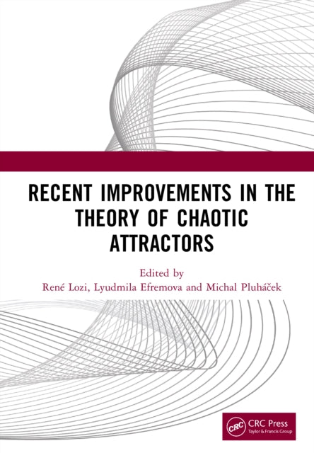 Book cover of: Recent Improvements in the Theory of Chaotic Attractors