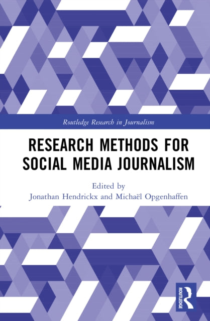 Book cover of: Research Methods for Social Media Journalism