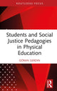 Book cover of: Students and Social Justice Pedagogies in Physical Education