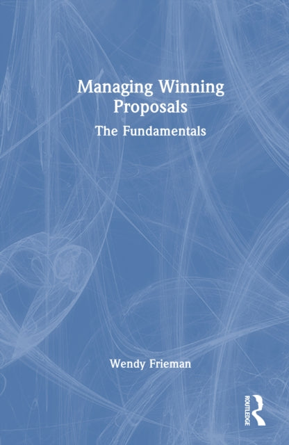 Book cover of: Managing Winning Proposals