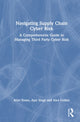 Book cover of: Navigating Supply Chain Cyber Risk