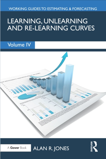 Book cover of: Learning, Unlearning and Re-Learning Curves