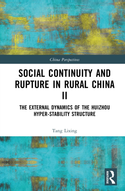 Book cover of: Social Continuity and Rupture in Rural China II