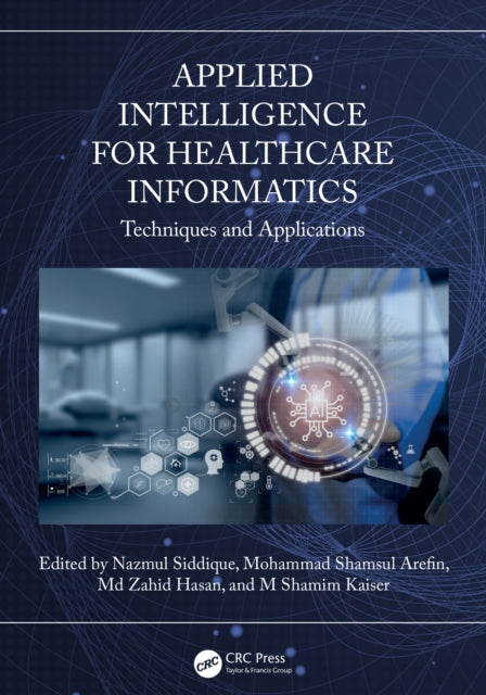 Book cover of: Applied Intelligence for Healthcare Informatics