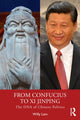 Book cover of: From Confucius to Xi Jinping. By: Willy Lam