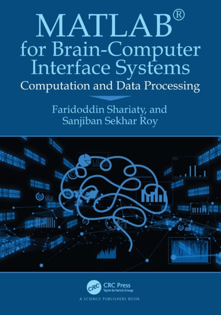 Book cover of: MATLAB® for Brain-Computer Interface Systems