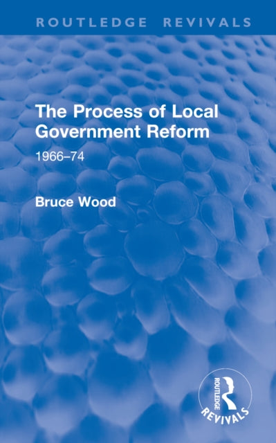 Book cover of: Process of Local Government Reform
