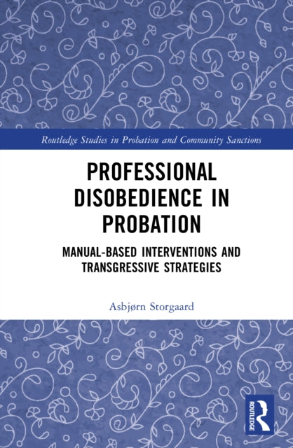 Book cover of: Professional Disobedience in Probation