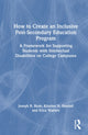 Book cover of: How to Create an Inclusive Post-Secondary Education Program. By: Joseph B. Ryan