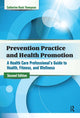 Book cover of: Prevention Practice and Health Promotion