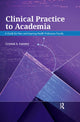 Book cover of: Clinical Practice to Academia