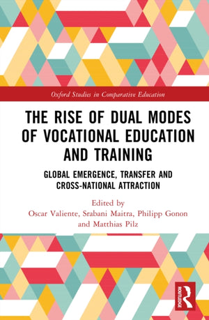 The Rise of Dual Modes of Vocational Education and Training