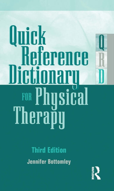 Book cover of: Quick Reference Dictionary for Physical Therapy
