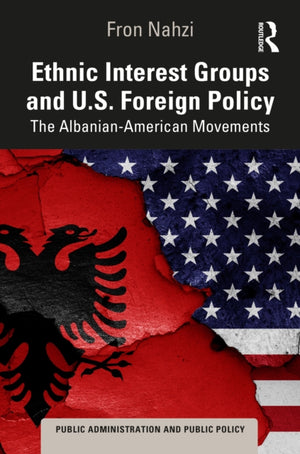 Ethnic Interest Groups and U.S. Foreign Policy?