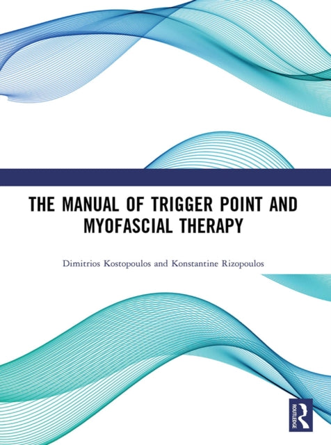 Book cover of: Manual of Trigger Point and Myofascial Therapy