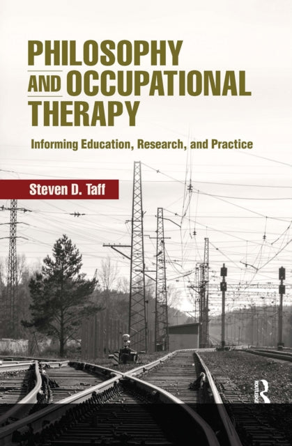 Book cover of: Philosophy and Occupational Therapy