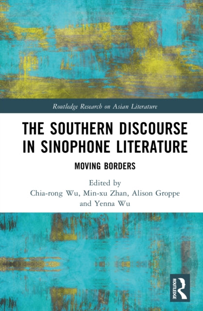 Book cover of: Southern Discourse in Sinophone Literature