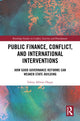 Book cover of: Public Finance, Conflict, and International Interventions