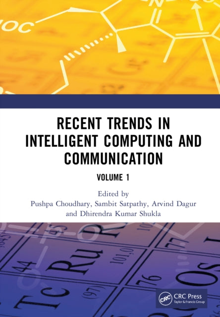 Recent Trends in Intelligent Computing and Communication