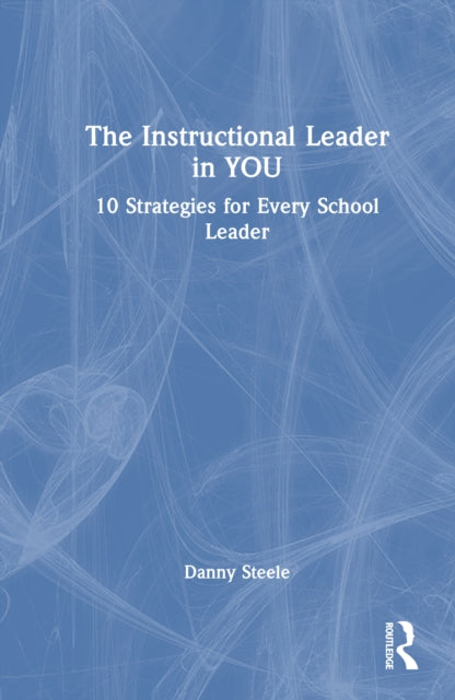 Book cover of: Instructional Leader in You