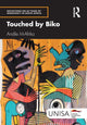 Book cover of: Touched by Biko. By: Andile M-Afrika