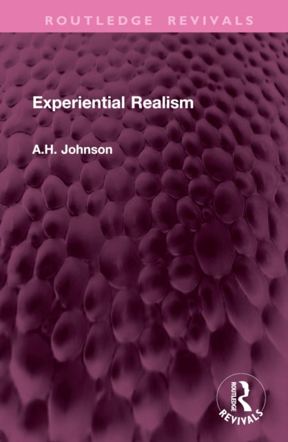 Book cover of: Experiential Realism. By: A. H. Johnson