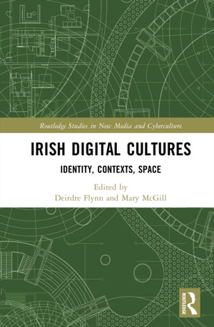 Irish Digital Cultures