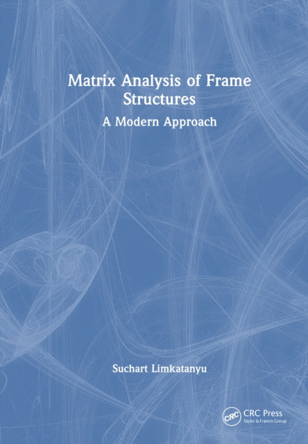 Book cover of: Matrix Analysis of Frame Structures