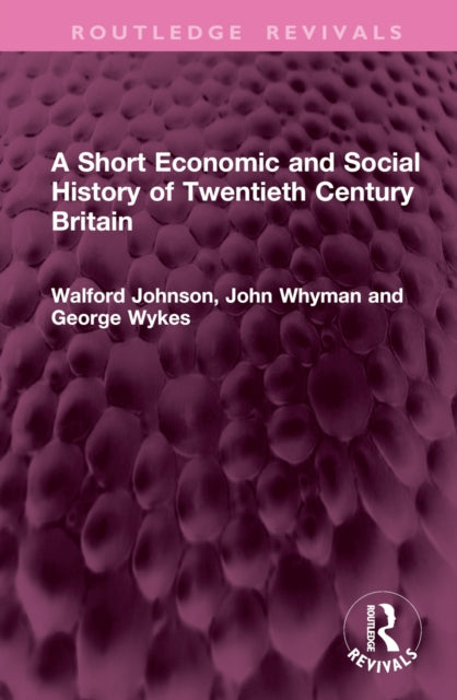 Book cover of: Short Economic and Social History of Twentieth Century Britain