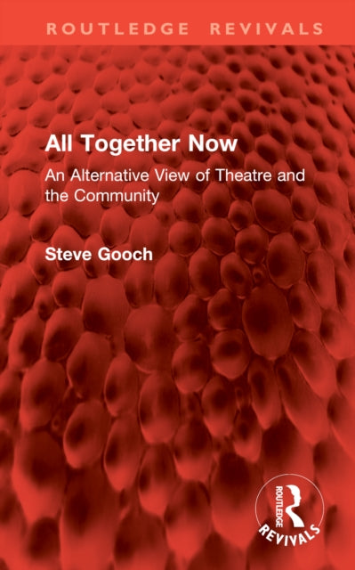 Book cover of: All Together Now. By: Steve Gooch