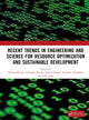Book cover of: Recent Trends In Engineering and Science for Resource Optimization and Sustainable Development. By: Dorota Jelonek