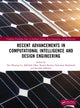 Book cover of: Recent Advancements in Computational Intelligence and Design Engineering