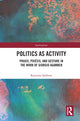 Book cover of: Politics as Activity. By: Katarina Sjöblom