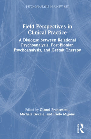 Field Perspectives in Clinical Practice