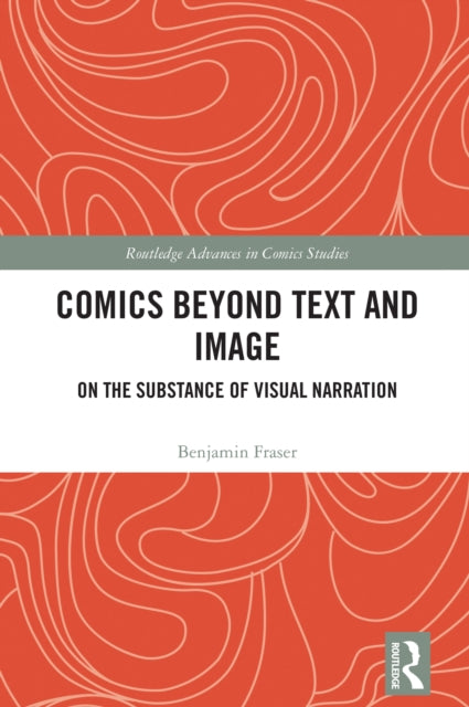 Book cover of: Comics Beyond Text and Image