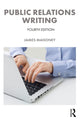 Book cover of: Public Relations Writing. By: James Mahoney