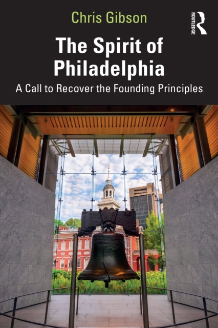 Book cover of: Spirit of Philadelphia. By: Chris Gibson