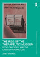 Book cover of: Rise of the Therapeutic Museum