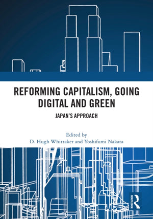 Reforming Capitalism, Going Digital and Green