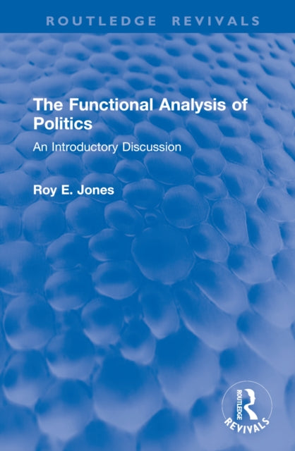 Book cover of: Functional Analysis of Politics