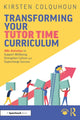 Book cover of: Transforming Your Tutor Time Curriculum. By: Kirsten Colquhoun