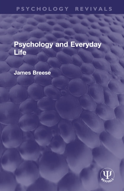 Book cover of: Psychology and Everyday Life