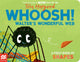 Whoosh! Walter's Wonderful Web, A First Book of Shapes 9781035000029 Tim Hopgood