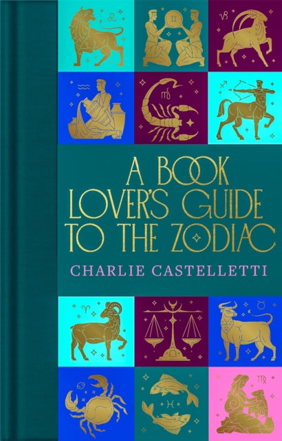 Book cover of: Book Lover's Guide to the Zodiac. By: Charlie Castelletti