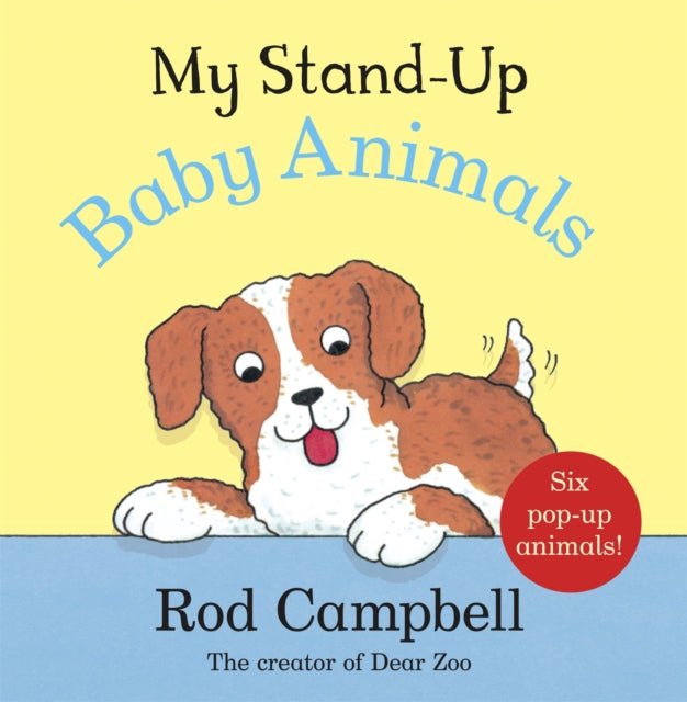 My Stand-Up Baby Animals, A Pop-Up Animal Book 9781035004225 Campbell Rod