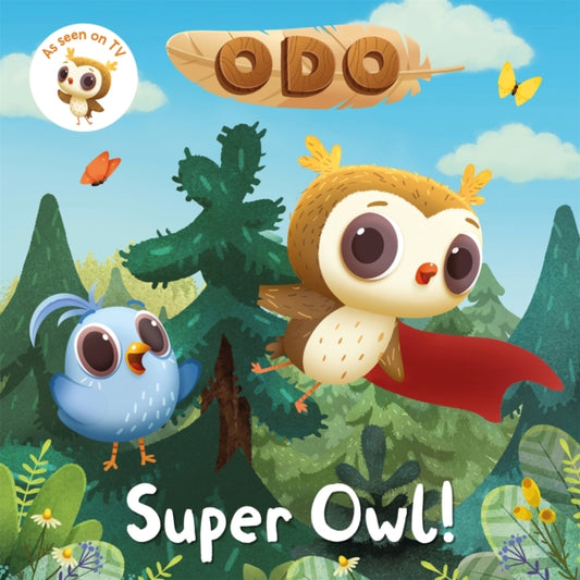 Book cover of: Odo: Super Owl!. By: Amanda Li