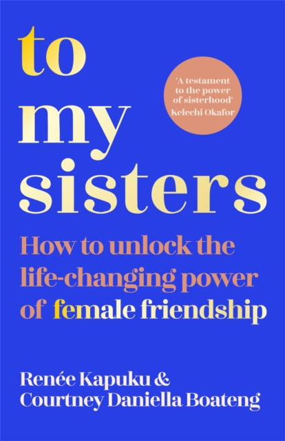 Book cover of: To My Sisters. By: Courtney Boateng